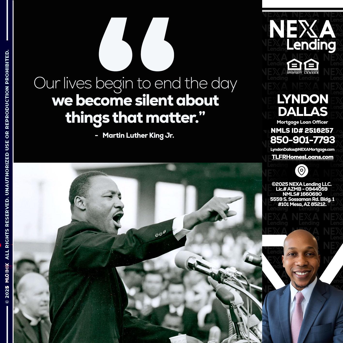our lives MLK DAY - Lyndon Dallas -Mortgage Loan Officer