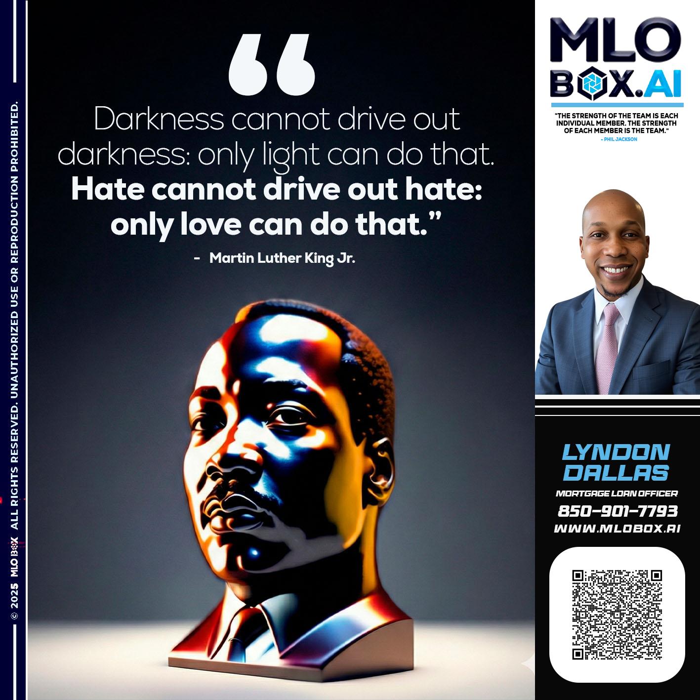 MLK DAY - Lyndon Dallas -Mortgage Loan Officer