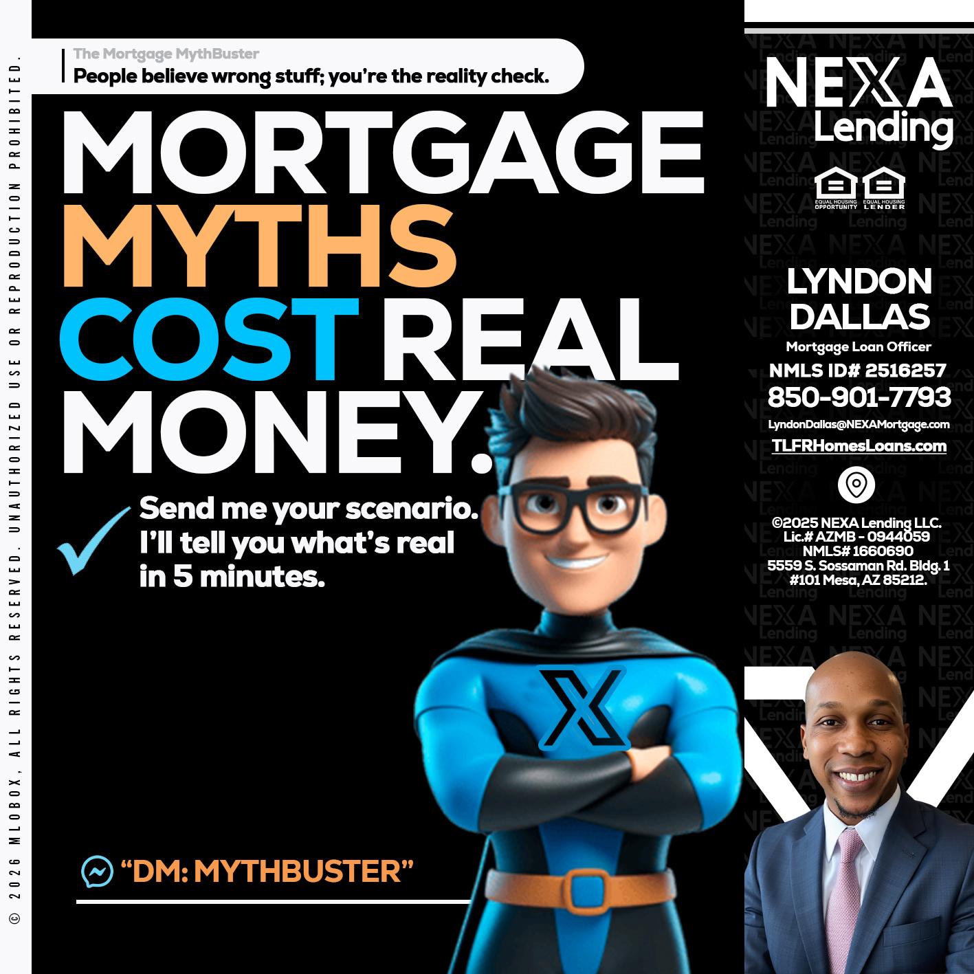 MORTGAGE MYTHS - Lyndon Dallas -Mortgage Loan Officer