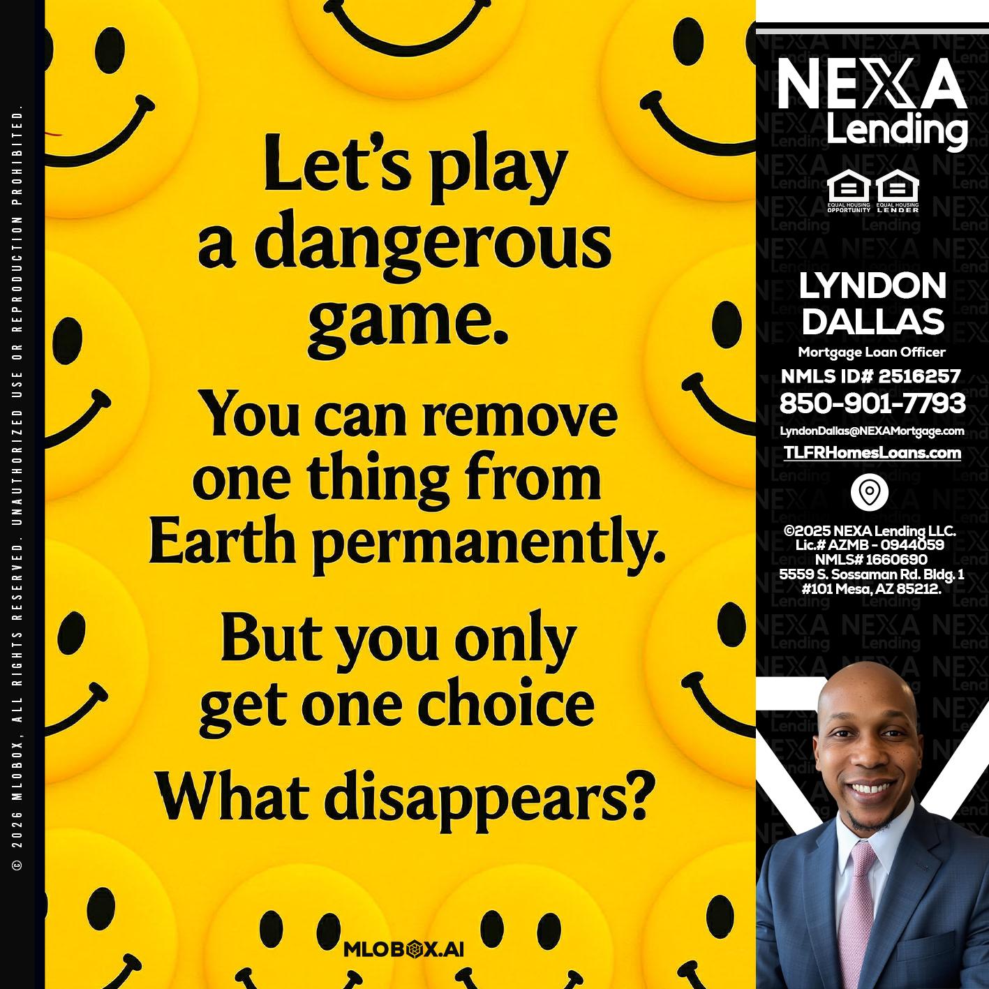 LETS PLAY - Lyndon Dallas -Mortgage Loan Officer