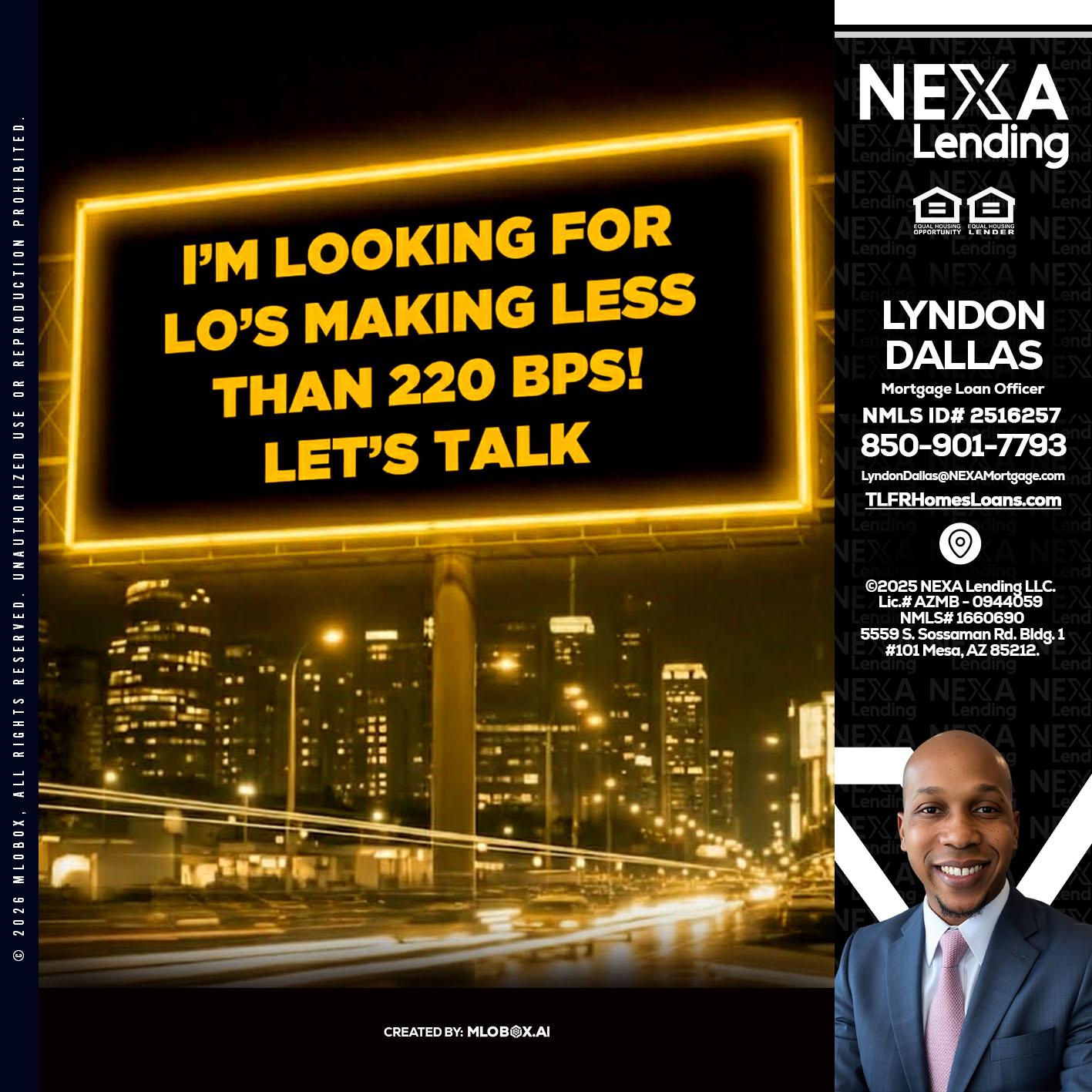 Looking for MLOs - Lyndon Dallas -Mortgage Loan Officer