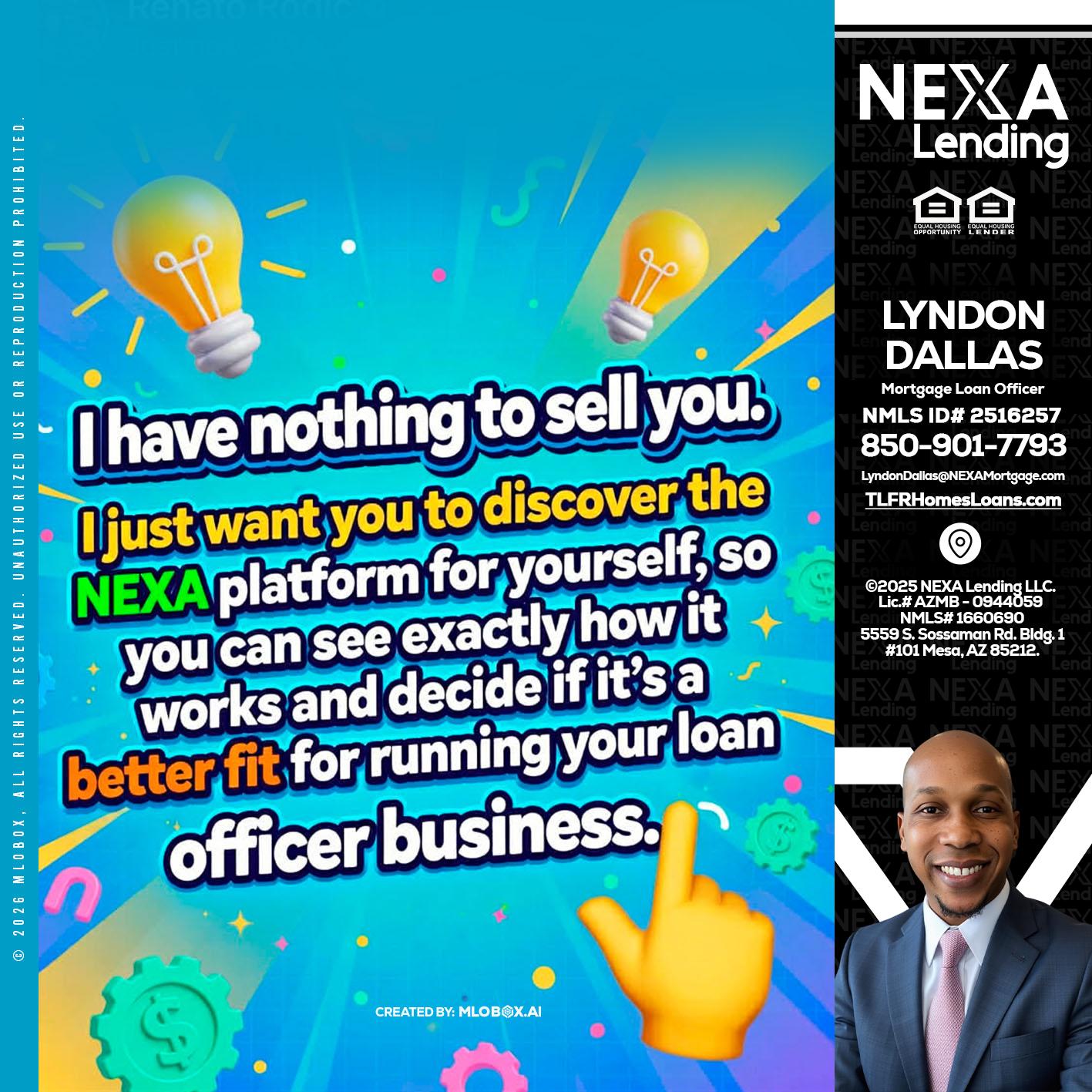 I HAVE NOTHING - Lyndon Dallas -Mortgage Loan Officer