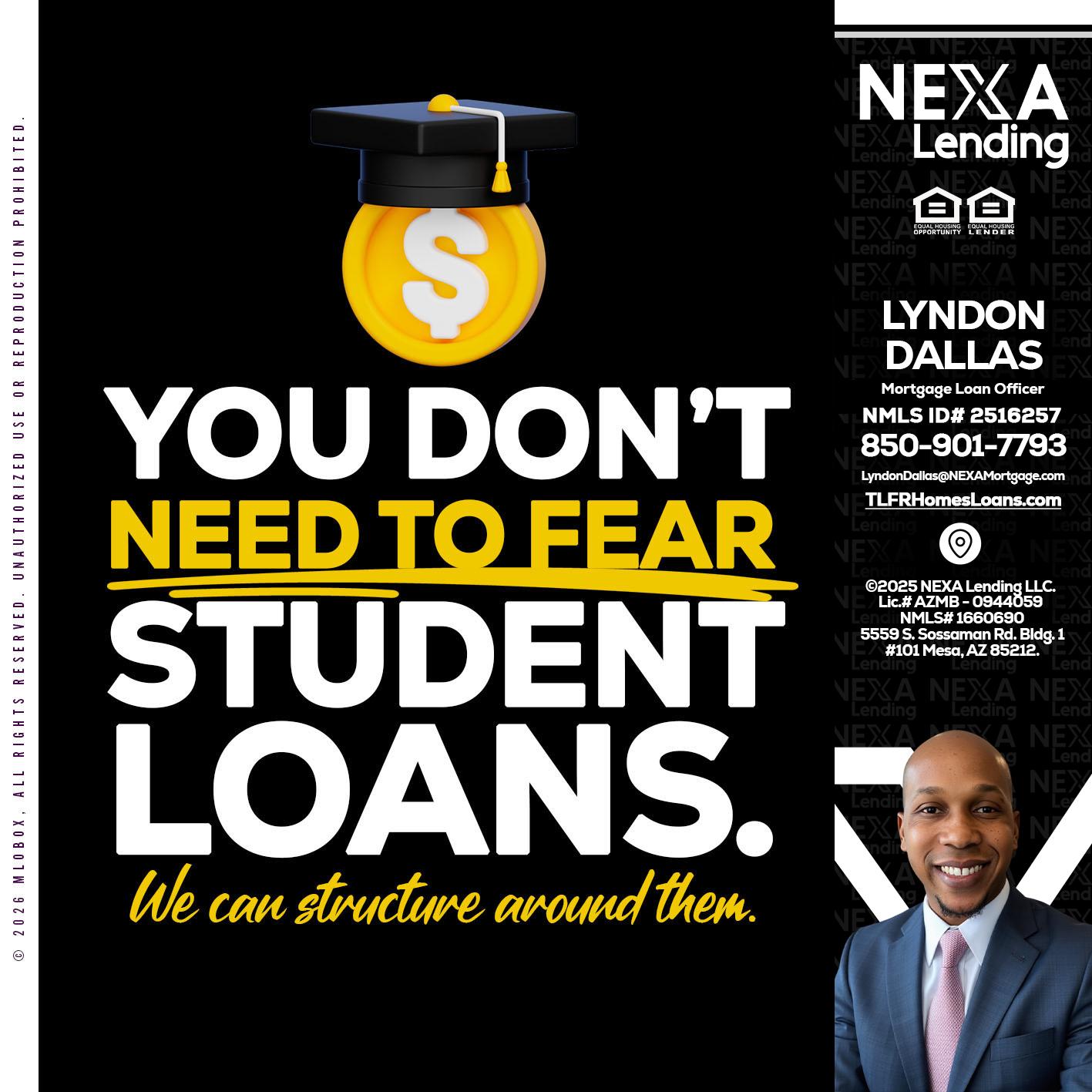 YOU DONT NEED - Lyndon Dallas -Mortgage Loan Officer