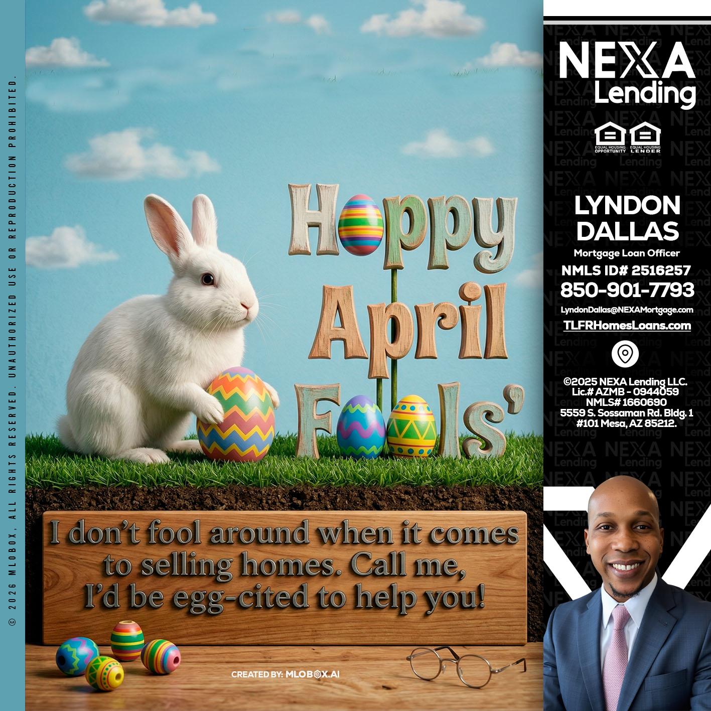 happy april fools - Lyndon Dallas -Mortgage Loan Officer