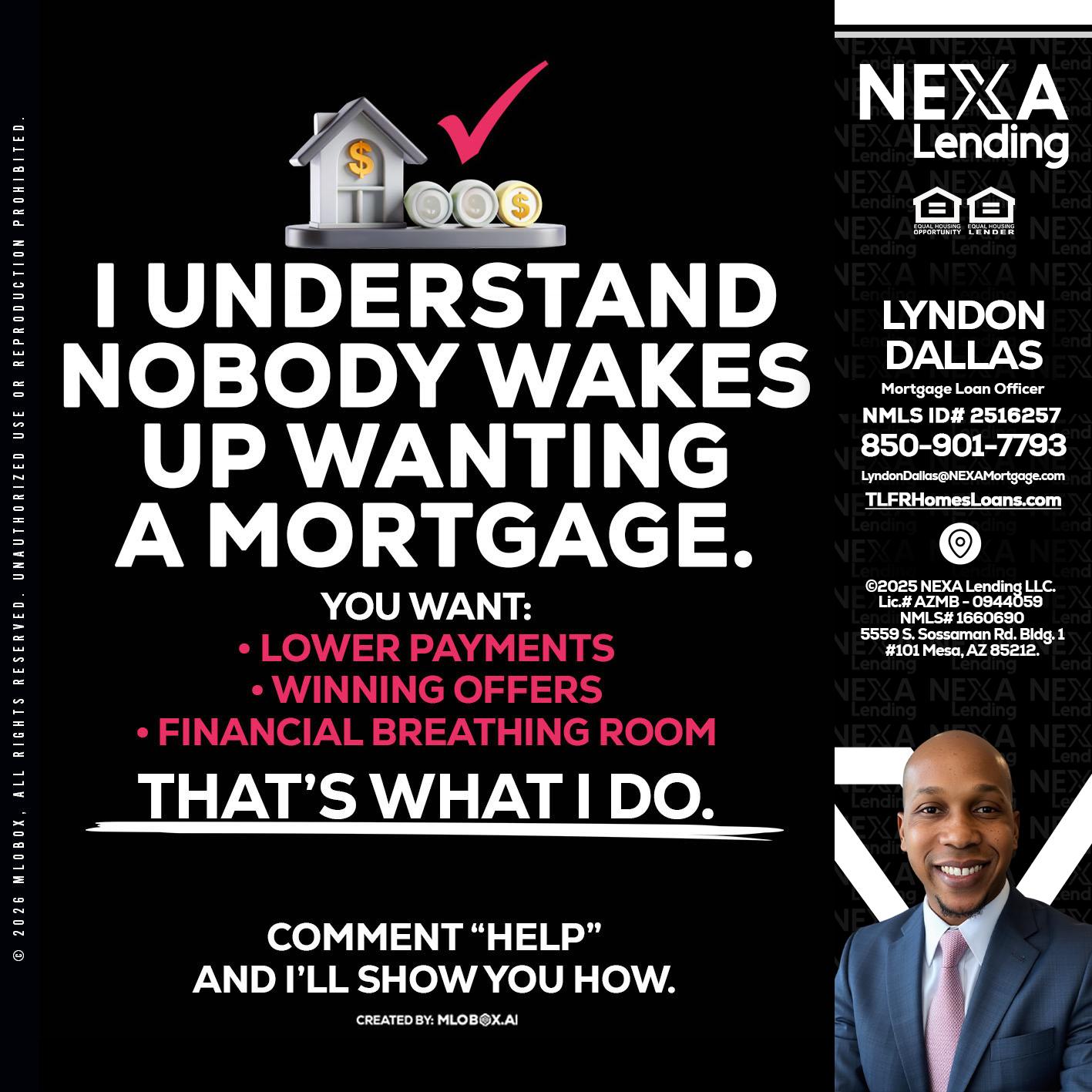 I UNDERSTAND - Lyndon Dallas -Mortgage Loan Officer