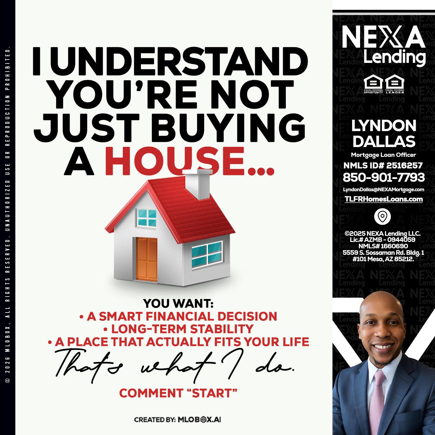 I UNDERSTAND - Lyndon Dallas -Mortgage Loan Officer