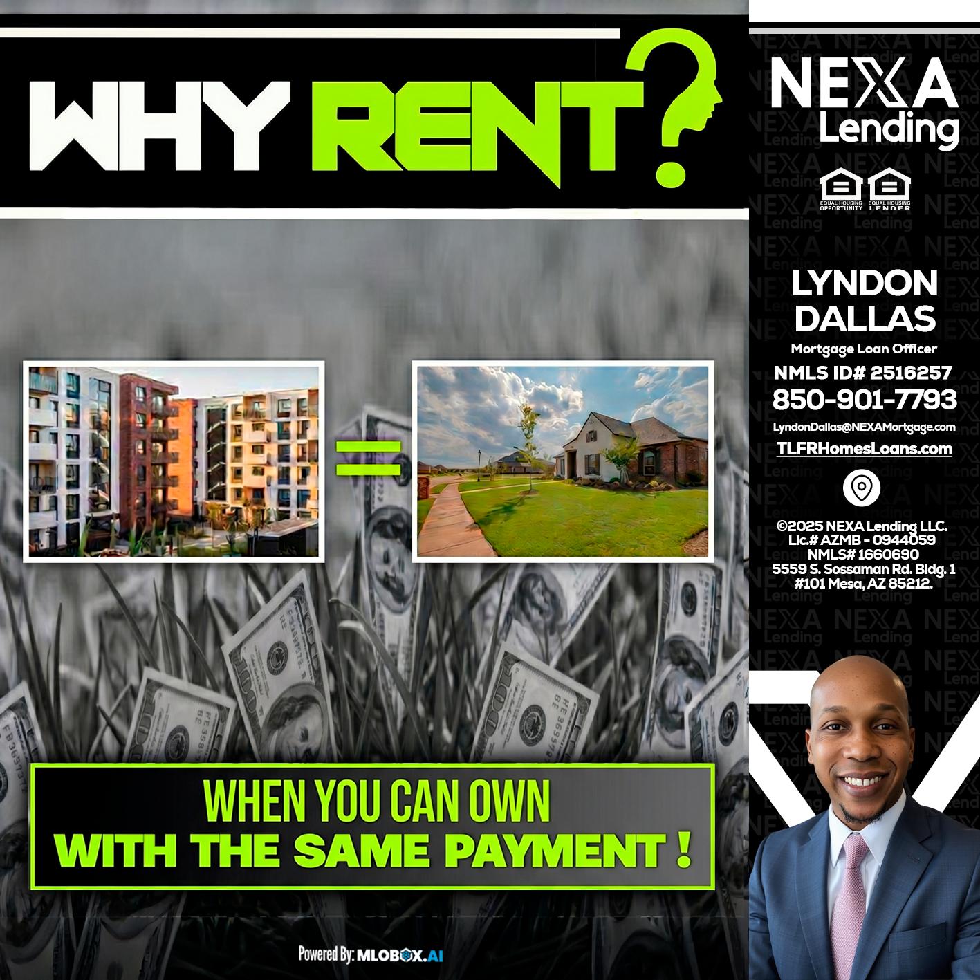 WHY RENT? - Lyndon Dallas -Mortgage Loan Officer