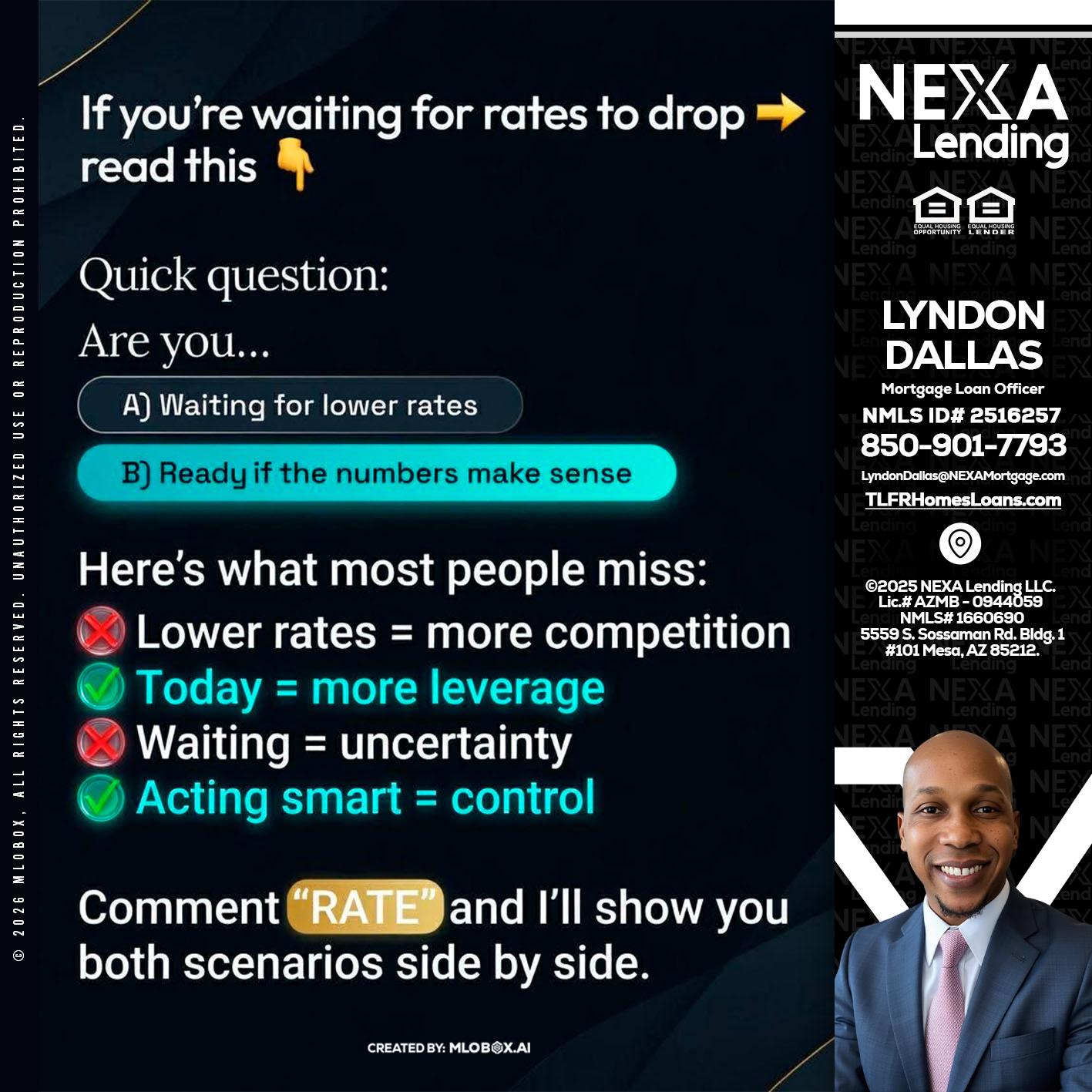 IF YOU ARE - Lyndon Dallas -Mortgage Loan Officer