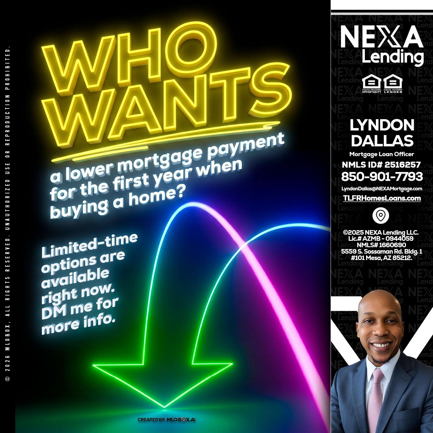WHO WANTS - Lyndon Dallas -Mortgage Loan Officer