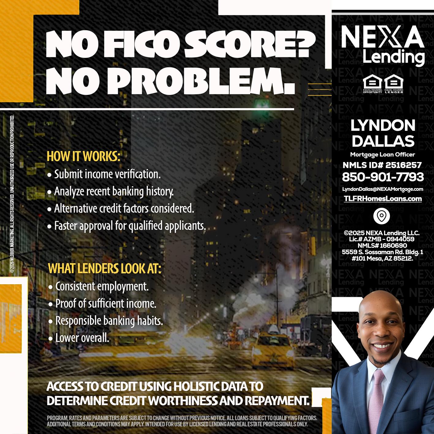 NO FICO SCORE? - Lyndon Dallas -Mortgage Loan Officer