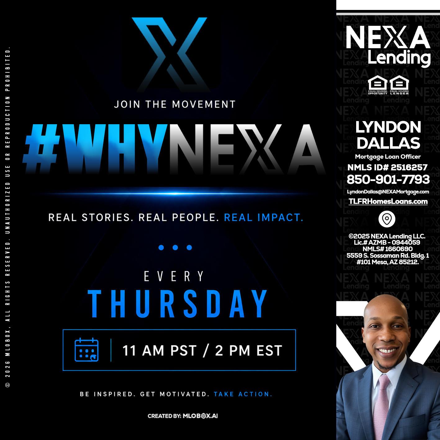 why NEXA - Lyndon Dallas -Mortgage Loan Officer