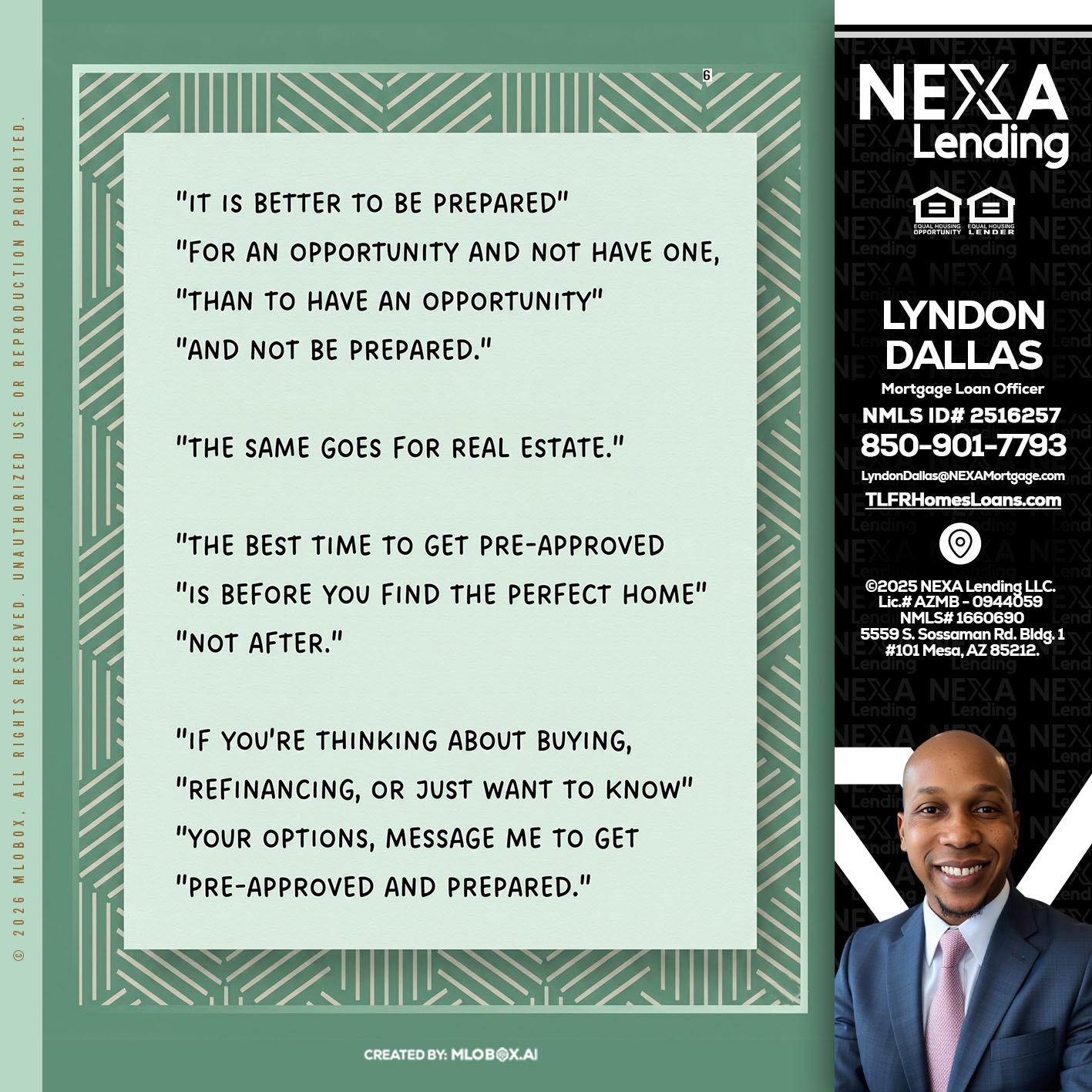 its better - Lyndon Dallas -Mortgage Loan Officer