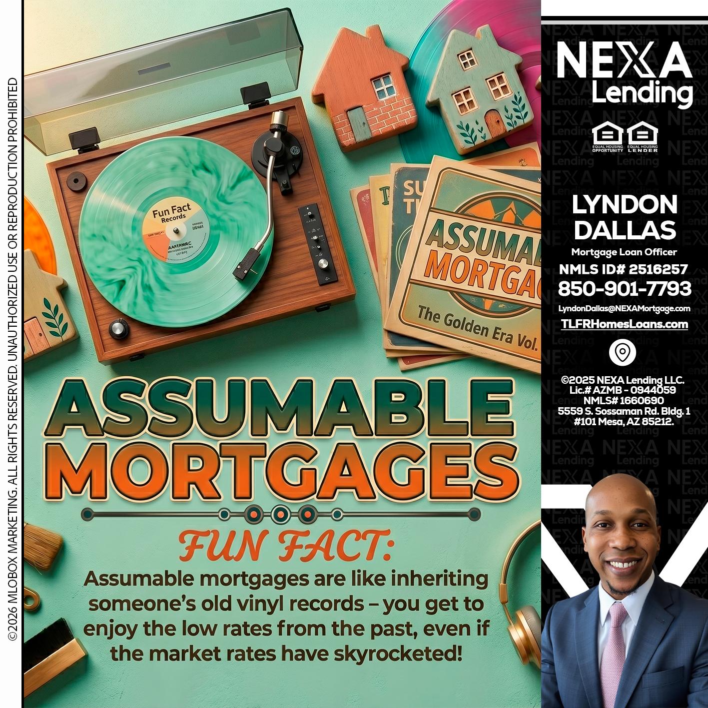 ASSUMABLE MORTGAGES - Lyndon Dallas -Mortgage Loan Officer