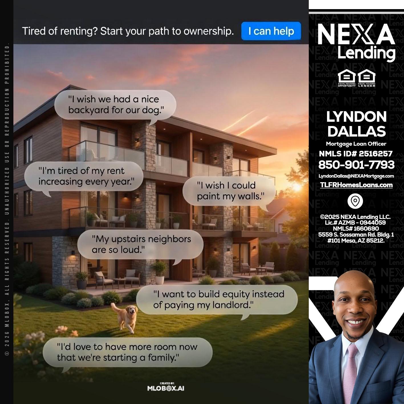 TIRED OF RENTING - Lyndon Dallas -Mortgage Loan Officer