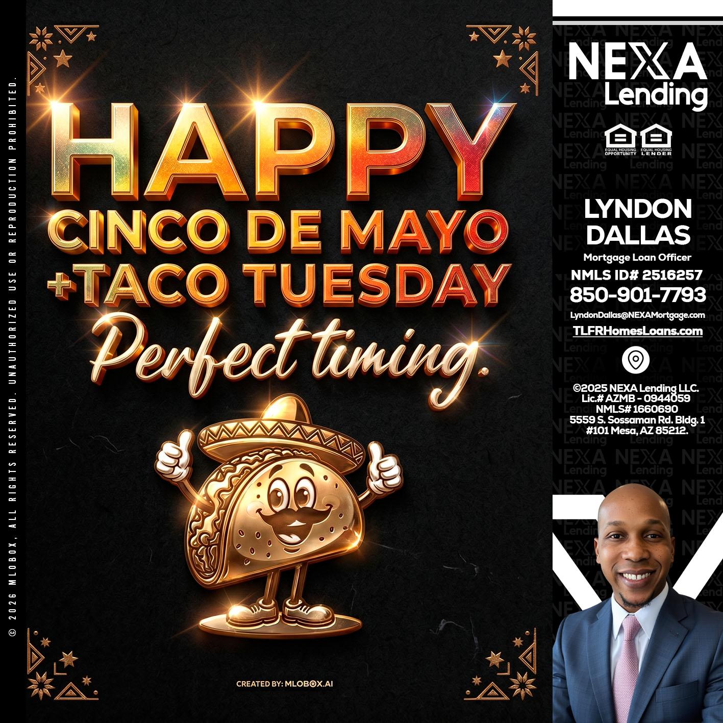 happy 5 de mayo - Lyndon Dallas -Mortgage Loan Officer