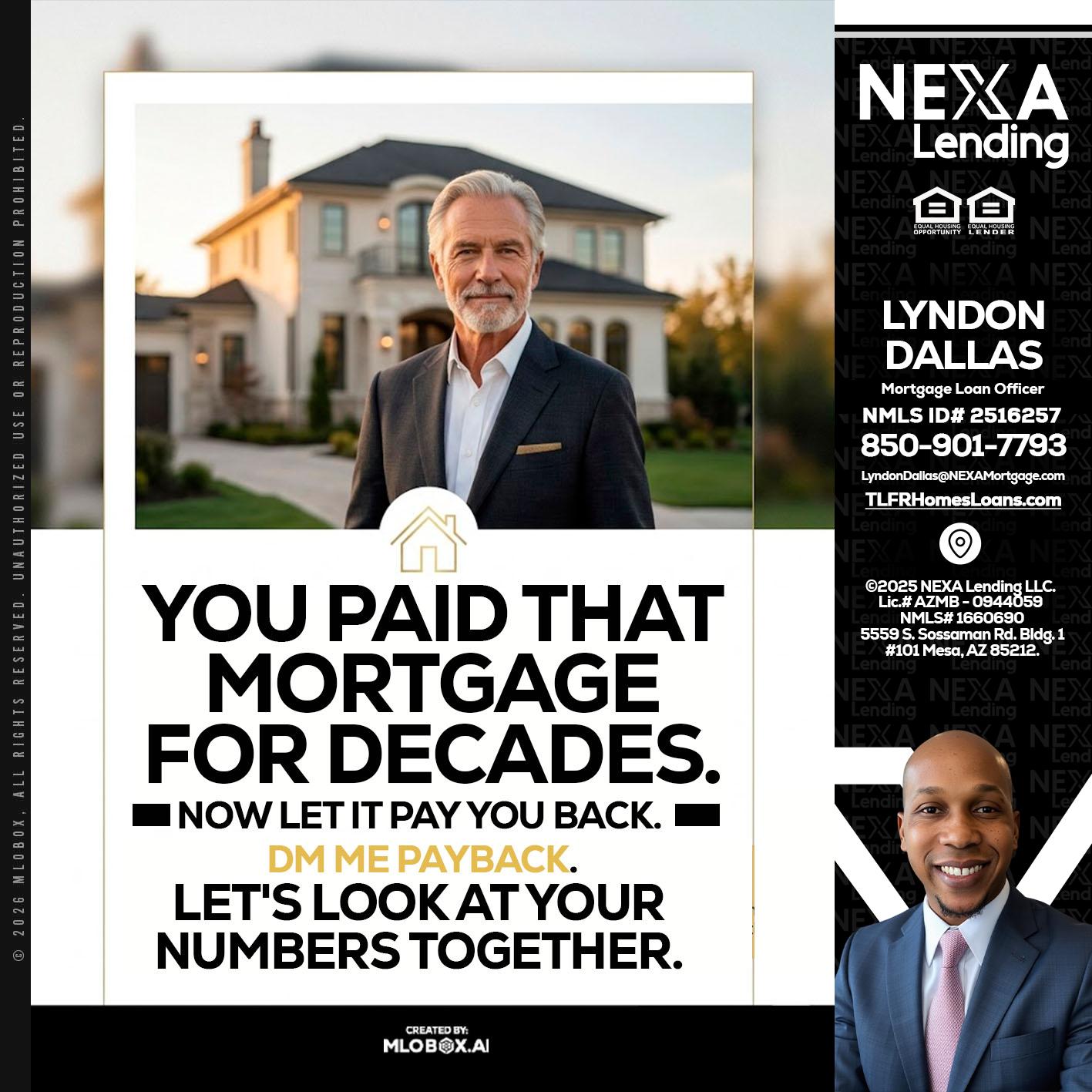 YOU PAID THAT MORTGAGE - Lyndon Dallas -Mortgage Loan Officer